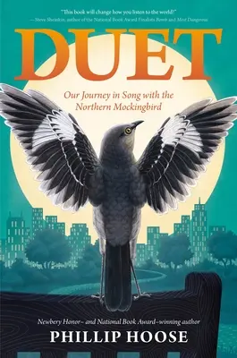 Duet: Drozdy severné: naša cesta v piesni - Duet: Our Journey in Song with the Northern Mockingbird