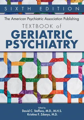 Americká psychiatrická asociácia vydáva učebnicu geriatrickej psychiatrie - The American Psychiatric Association Publishing Textbook of Geriatric Psychiatry