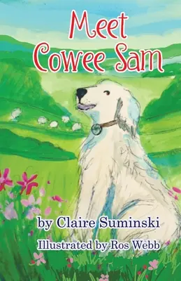 Zoznámte sa s Cowee Samom - Meet Cowee Sam