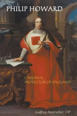 Philip Howard, kardinál protektor Anglicka - Philip Howard, Cardinal Protector of England