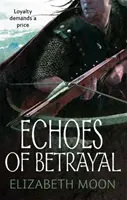 Ozveny zrady - Echoes Of Betrayal