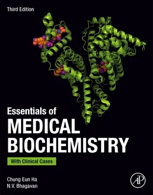 Základy lekárskej biochémie - s klinickými prípadmi - Essentials of Medical Biochemistry - With Clinical Cases