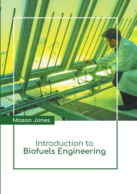 Úvod do inžinierstva biopalív - Introduction to Biofuels Engineering