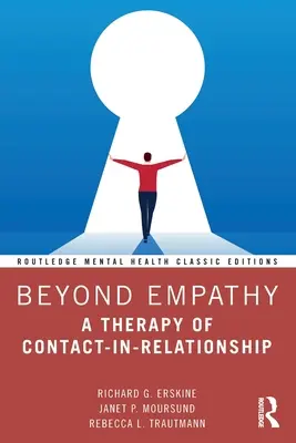 Za hranicami empatie: Terapia kontaktu vo vzťahu - Beyond Empathy: A Therapy of Contact-In-Relationship