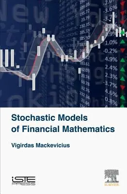 Stochastické modely finančnej matematiky - Stochastic Models of Financial Mathematics