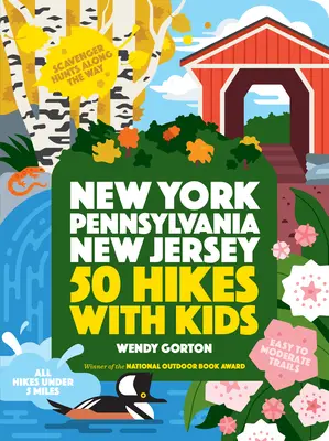 50 túr s deťmi New York, Pensylvánia a New Jersey - 50 Hikes with Kids New York, Pennsylvania, and New Jersey