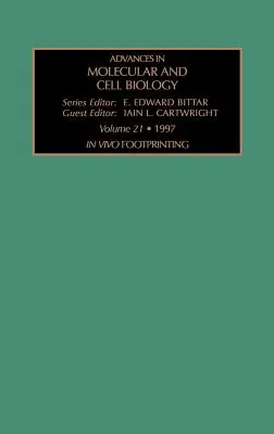 In vivo Footprinting (Odtlačky nôh in vivo): 21. zväzok - In Vivo Footprinting: Volume 21