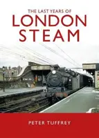 Posledné dni londýnskej pary - Last Days of London Steam