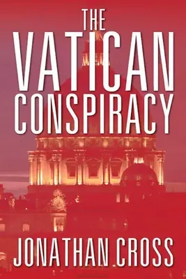 Vatikánske sprisahanie - The Vatican Conspiracy