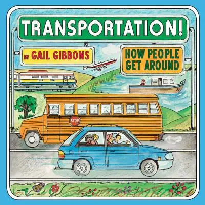Doprava! Ako sa ľudia prepravujú - Transportation!: How People Get Around