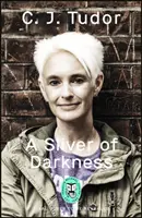 Úlomok temnoty - Sliver of Darkness