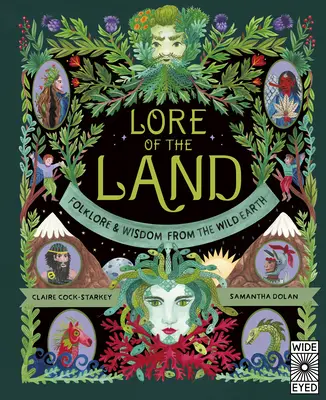 Lore of the Land: Folklór a múdrosť divokej zeme - Lore of the Land: Folklore and Wisdom from the Wild Earth