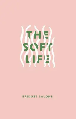 Mäkký život - The Soft Life