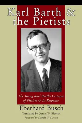 Karl Barth a pietisti - Karl Barth & the Pietists