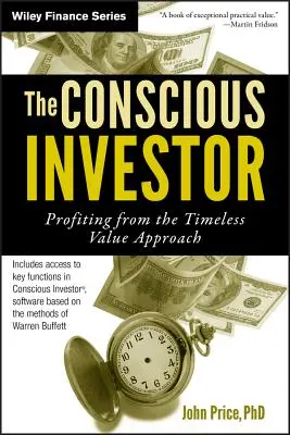 Vedomý investor: Zisk z nadčasového prístupu k hodnote - The Conscious Investor: Profiting from the Timeless Value Approach