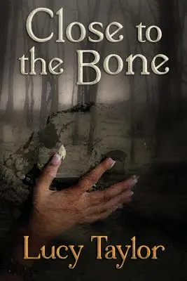 Blízko ku kosti - Close to the Bone
