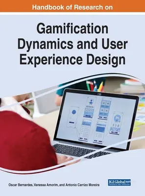 Príručka výskumu dynamiky gamifikácie a dizajnu používateľského zážitku - Handbook of Research on Gamification Dynamics and User Experience Design
