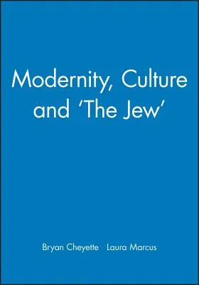 Modernita, kultúra a „Židia - Modernity, Culture and 'The Jew'