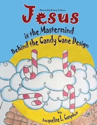 Ježiš je hlavným mozgom, ktorý stojí za dizajnom cukrovej trstiny - Jesus is the Mastermind Behind the Candy Cane Design