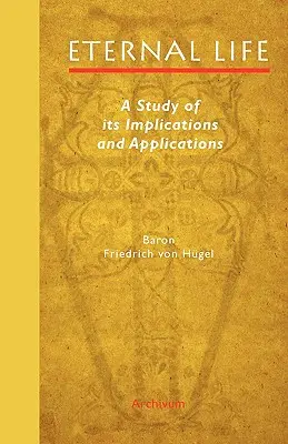 Večný život: Štúdia o jeho dôsledkoch a aplikáciách - Eternal Life: A Study of Its Implications and Applications