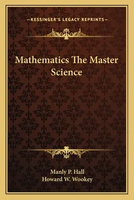 Matematika ako hlavná veda - Mathematics The Master Science