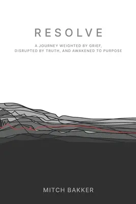 Vyriešiť: Cesta, ktorú zaťažil smútok, narušila pravda a prebudil cieľ - Resolve: A Journey Weighted by Grief, Disrupted by Truth, and Awakened to Purpose