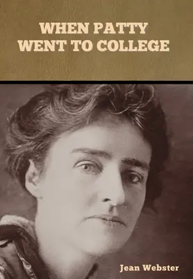 Keď išla Patty na vysokú školu - When Patty Went to College