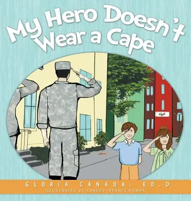 Môj hrdina nenosí plášť - My Hero Doesn't Wear a Cape