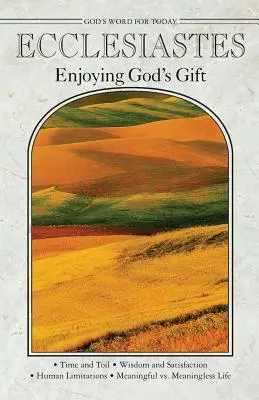 Božie slovo na dnes: Kazateľ - God's Word For Today: Ecclesiastes