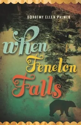 Keď Fenelon padne - When Fenelon Falls
