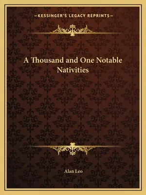 Tisíc a jedna významná nativita - A Thousand and One Notable Nativities