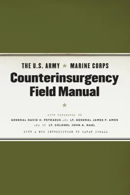 Poľná príručka americkej armády a námorného zboru pre boj proti povstalcom - The U.S. Army/Marine Corps Counterinsurgency Field Manual