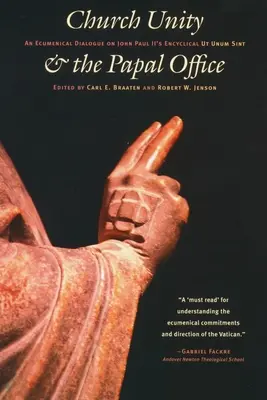 Jednota cirkvi a pápežský úrad: Aby všetci boli jedno: ekumenický dialóg na tému UT Unum Sint (Aby všetci boli jedno) Jána Pavla II. - Church Unity and the Papal Office: An Ecumenical Dialogue on John Paul II's UT Unum Sint (That All May Be One)