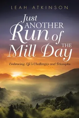 Ďalší bežný deň - Just Another Run of the Mill Day