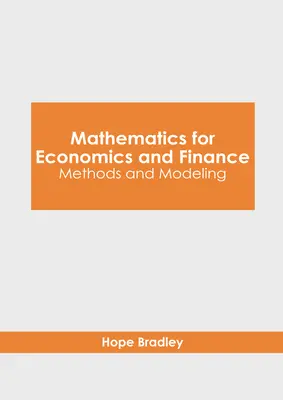 Mathematics for Economics and Finance: Metódy a modelovanie - Mathematics for Economics and Finance: Methods and Modeling