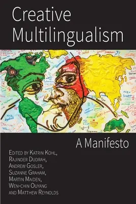 Kreatívna viacjazyčnosť: Manifest - Creative Multilingualism: A Manifesto