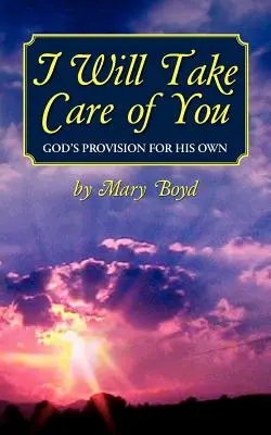 Postarám sa o teba, Božie zabezpečenie pre svojich - I Will Take Care of You, God's Provision for His Own