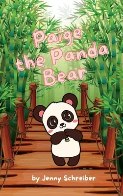 Medvedica Paige: čítanka pre začiatočníkov, rozkošný svet pánd veľkých s pútavými faktami o zvieratách - Paige the Panda Bear: Beginner Reader, the Adorable World of Giant Pandas with Engaging Animal Facts