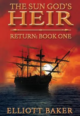 The Sun God's Heir: Návrat - The Sun God's Heir: Return