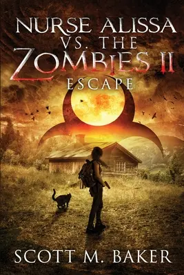 Sestra Alissa vs. zombie II: Útek - Nurse Alissa vs. the Zombies II: Escape