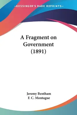 Fragment o vláde (1891) - A Fragment on Government (1891)