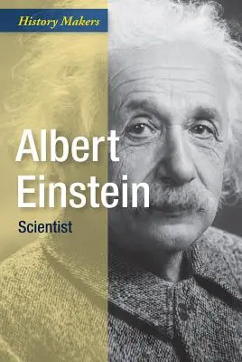 Albert Einstein: Vedec - Albert Einstein: Scientist