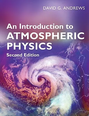 Úvod do fyziky atmosféry - An Introduction to Atmospheric Physics