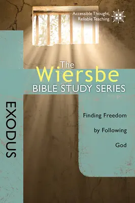 Exodus: Exodus: Nájsť slobodu nasledovaním Boha - Exodus: Finding Freedom by Following God