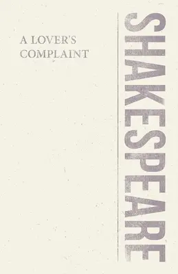 Sťažnosť milenca - A Lover's Complaint