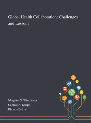 Globálna spolupráca v oblasti zdravia: Výzvy a ponaučenia - Global Health Collaboration: Challenges and Lessons