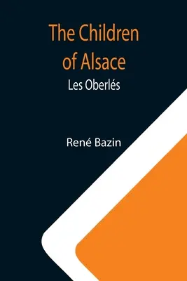 Deti Alsaska; Les Oberls - The Children of Alsace; Les Oberls