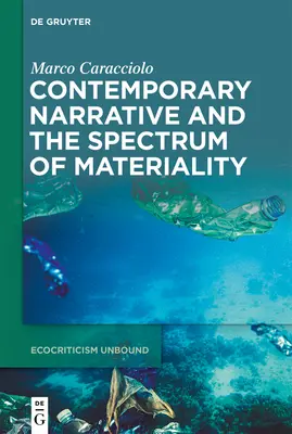 Súčasné rozprávanie a spektrum materiálnosti - Contemporary Narrative and the Spectrum of Materiality
