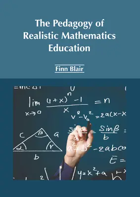 Pedagogika realistického matematického vzdelávania - The Pedagogy of Realistic Mathematics Education