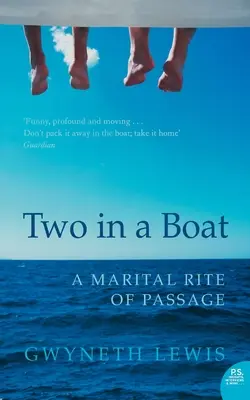 Dvaja v člne: Manželský rituál prechodu - Two in a Boat: A Marital Rite of Passage